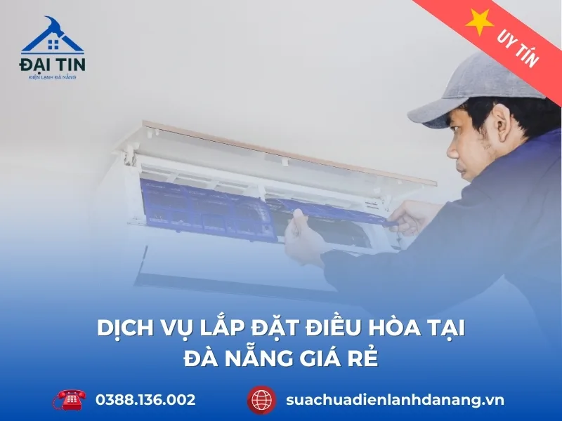 Báo giá lắp đặt điều hòa tại Đà Nẵng
